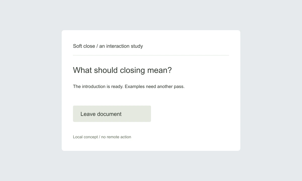 A study of the moment between finishing an edit and leaving a document.